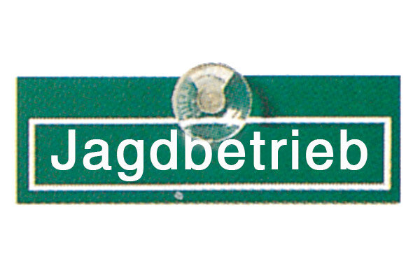Autoschild "Jagdbetrieb"